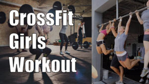 CrossFit Girls Workout