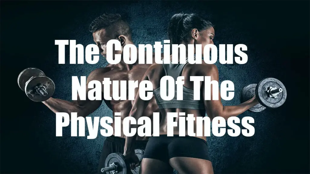 The Continuous Nature Of The Physical Fitness Concept